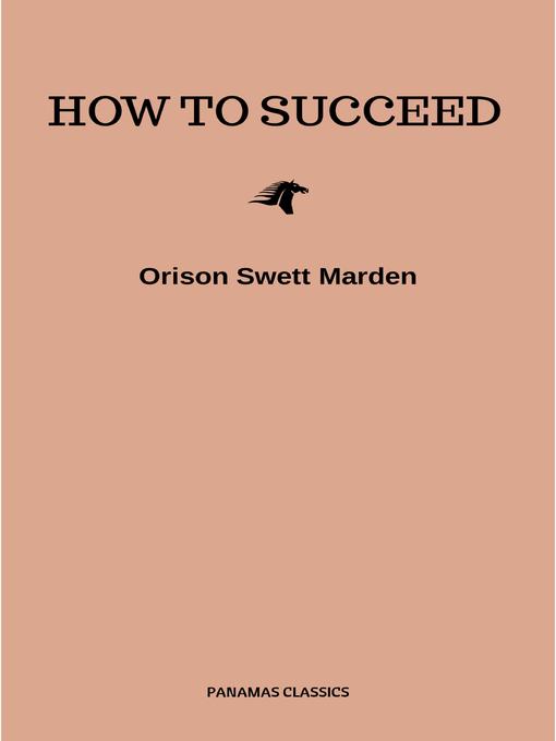 Upplýsingar um How to Succeed or, Stepping-Stones to Fame and Fortune eftir Orison Swett Marden - Biðlisti